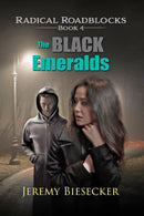 THE BLACK EMERALDS (RADICAL ROADBLOCK SERIES 4)